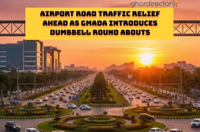 Airport Road Traffic Relief Ahead as GMADA Introduces Dumbbell Roundabouts