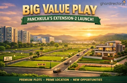 Big Value Play: Panchkula’s Extension-2 Launch