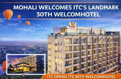 Mohali Welcomes ITC’s Landmark 30th Welcomhotel