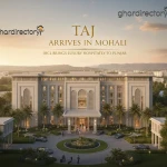 Taj Arrives in Mohali: IHCL Brings Luxury Hospitality to Punjab