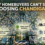 Why Homebuyers Can’t Stop Choosing Chandigarh